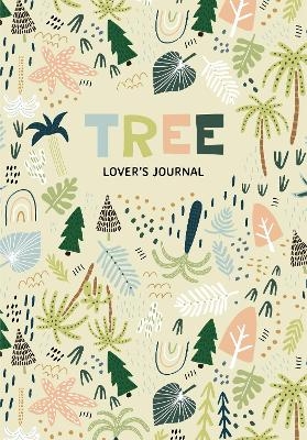 Tree Lover's Journal - Aria Jones