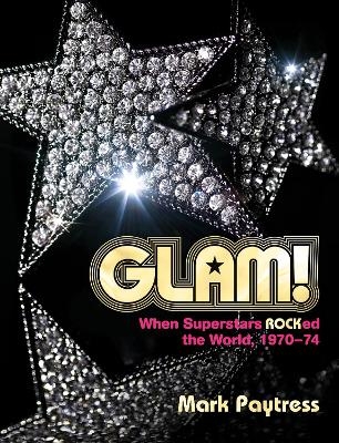 Glam! - Mark Paytress