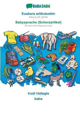 BABADADA, Euskara artikuluekin - Babysprache (Scherzartikel), irudi hiztegia - baba
