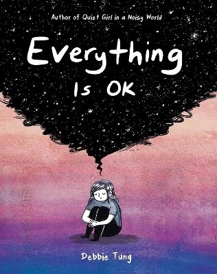 Everything Is OK - Debbie Tung