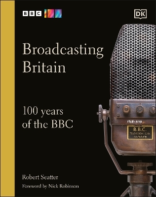 Broadcasting Britain - Robert Seatter