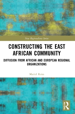 Constructing the East African Community