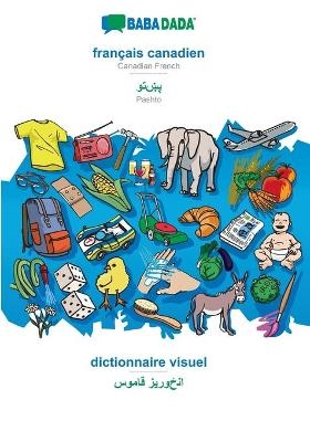 BABADADA, fran&ccedil;ais canadien - Pashto (in arabic script), dictionnaire visuel - visual dictionary (in arabic script) -  Babadada GmbH