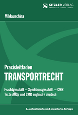 Praxisleitfaden Transportrecht - Robert RA Dr. MIKLAUSCHINA