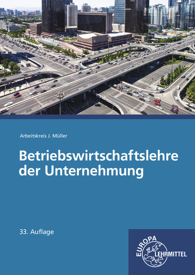 Betriebswirtschaftslehre der Unternehmung - J&uuml;rgen M&uuml;ller