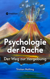 Psychologie der Rache - Tristan Nolting