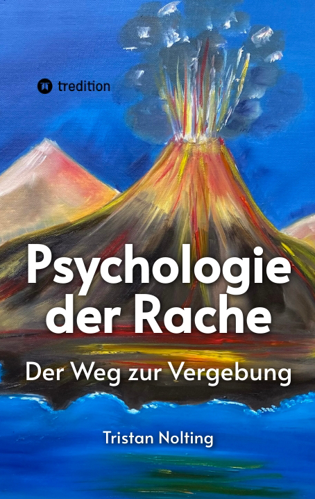Psychologie der Rache - Tristan Nolting