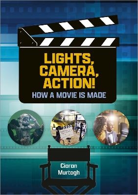 Reading Planet: Astro &ndash; Lights, Camera, Action! How a Movie is Made &ndash; Jupiter/Mercury band - Ciaran Murtagh