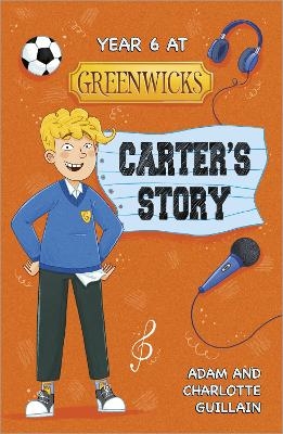 Reading Planet: Astro - Year 6 at Greenwicks: Carter's Story - Mars/Stars - Adam Guillain, Charlotte Guillain