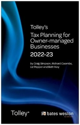 Tolley's Tax Planning for Owner-Managed Businesses 2022-23 - Simpson, Craig; Coombs, Richard; Graham, Cassandra