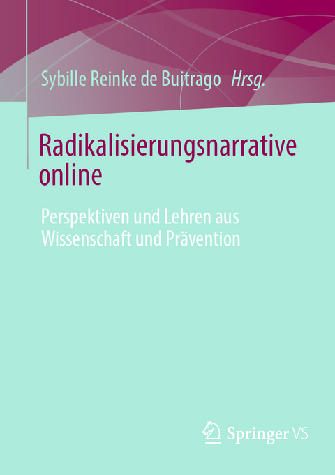 Radikalisierungsnarrative online - 