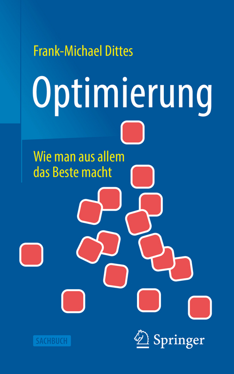 Optimierung - Frank-Michael Dittes
