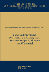 Natur in der Lyrik und Philosophie des Anthropoz&auml;n - 
