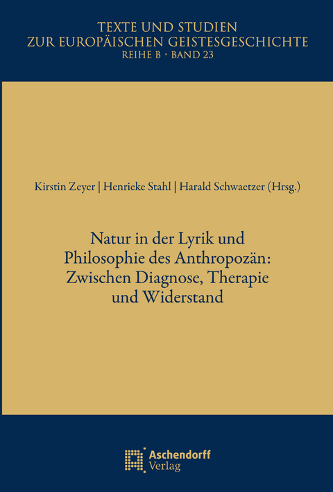 Natur in der Lyrik und Philosophie des Anthropoz&auml;n - 