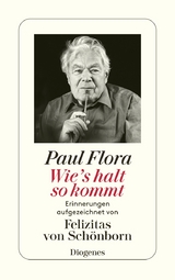 Wie's halt so kommt - Paul Flora, Felizitas von Sch&ouml;nborn