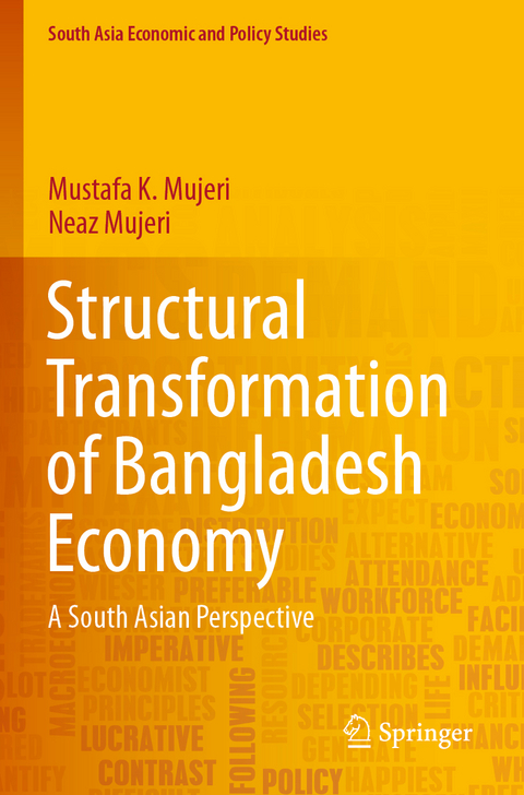 Structural Transformation of Bangladesh Economy - Mustafa K. Mujeri, Neaz Mujeri