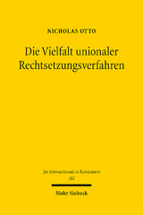 Die Vielfalt unionaler Rechtsetzungsverfahren - Nicholas Otto