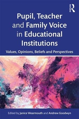Pupil, Teacher and Family Voice in Educational Institutions - 