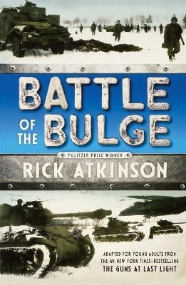 Battle of the Bulge - Rick Atkinson