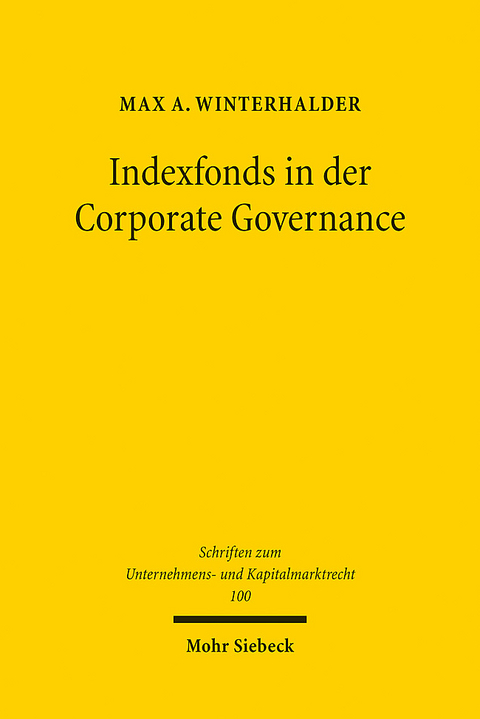 Indexfonds in der Corporate Governance - Max A. Winterhalder