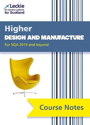 Higher Design and Manufacture (second edition) - Richard Knox, Kirsty McDermid, Stuart McGougan, Scott Urquhart