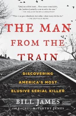 The Man from the Train - Bill James, Rachel McCarthy James