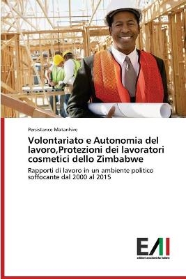 Volontariato e Autonomia del lavoro, Protezioni dei lavoratori cosmetici dello Zimbabwe - Persistance Matanhire