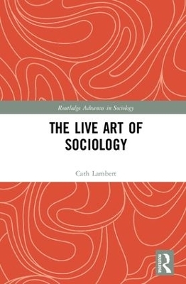 The Live Art of Sociology