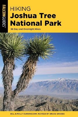 Hiking Joshua Tree National Park - Bill Cunningham, Polly Cunningham