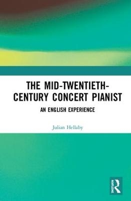 The Mid-Twentieth-Century Concert Pianist