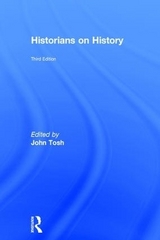 Historians on History - Tosh, John