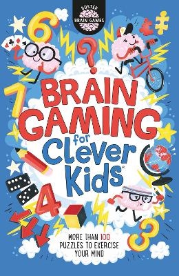 Brain Gaming for Clever Kids&reg; - Dr Gareth Moore