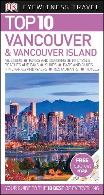 DK Eyewitness Top 10 Vancouver and Vancouver Island