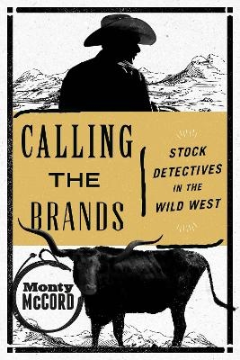Calling the Brands - Monty McCord