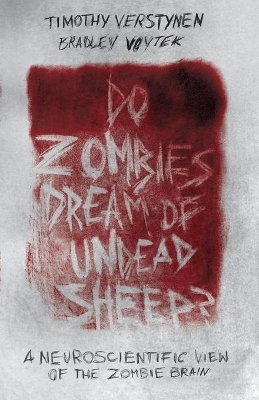 Do Zombies Dream of Undead Sheep?
