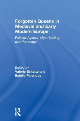 Forgotten Queens in Medieval and Early Modern Europe - 