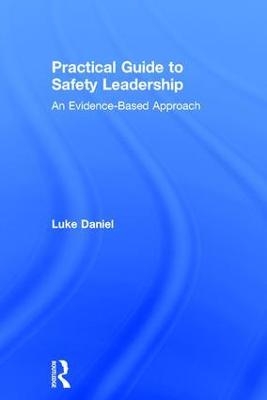 Practical Guide to Safety Leadership