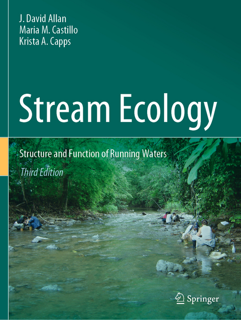 Stream Ecology - J. David Allan, Mar&iacute;a M. Castillo, Krista A. Capps