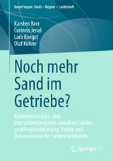 Noch mehr Sand im Getriebe? - Karsten Berr, Corinna Jenal, Lara Koegst, Olaf K&uuml;hne