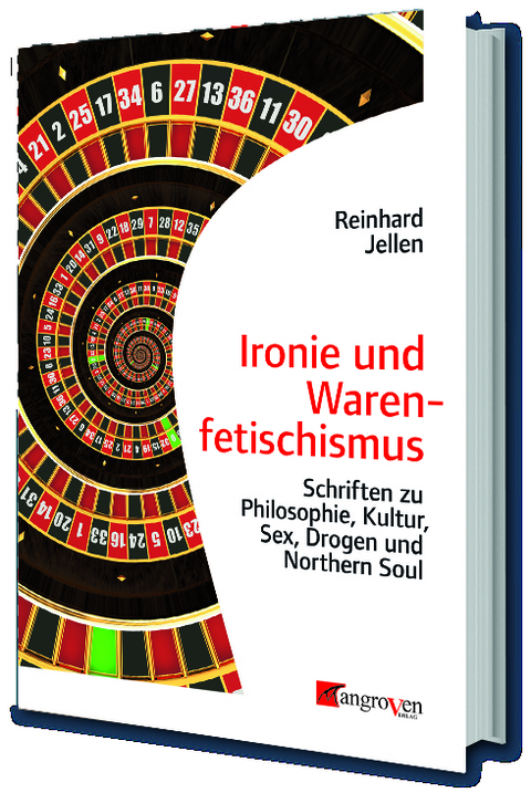 Ironie und Warenfetischismus - Reinhard Jellen