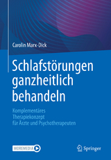 Schlafst&ouml;rungen ganzheitlich behandeln - Carolin Marx-Dick