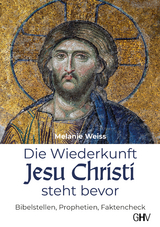 Die Wiederkunft Jesu Christi steht bevor - Melanie Weiss