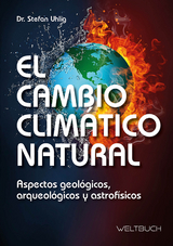 El Cambio Clim&aacute;tico Natural - Stefan Uhlig