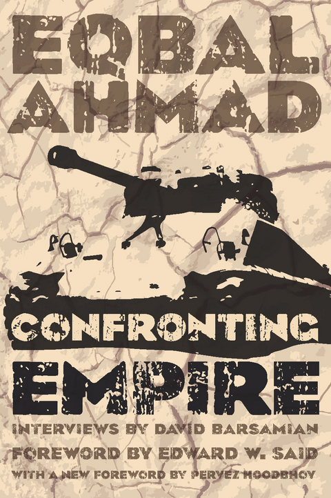 Confronting Empire -  Eqbal Ahmad