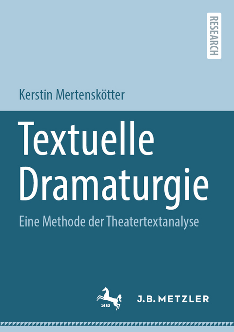 Textuelle Dramaturgie - Kerstin Mertensk&ouml;tter