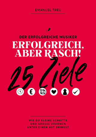 25 Ziele - Erfolgreich, aber rasch!