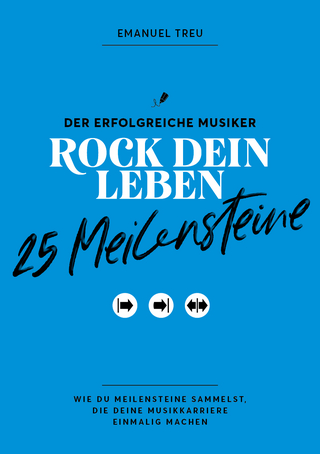 25 Meilensteine - Rock dein Leben