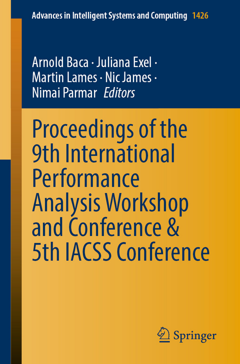Proceedings of the 9th International Performance Analysis Workshop and Conference & 5th IACSS Conference - 