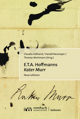 E.T.A. Hoffmanns &raquo;Kater Murr&laquo; - 