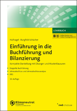 Einf&uuml;hrung in die Buchf&uuml;hrung und Bilanzierung - Wolfgang Hufnagel, Beate Burgfeld-Sch&auml;cher